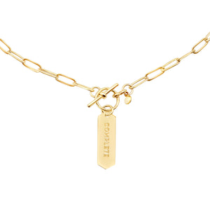14k gold chain, faith inspired necklace with Complete hand stamped on hanging tag with toggle closure